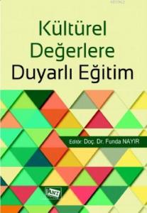 Kültürel Değerlere Duyarlı Eğitim