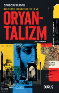 Kültürel Sömürgecilik ve Oryantalizm