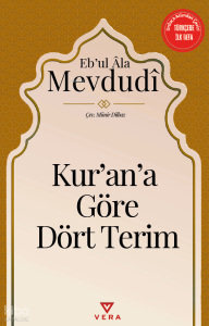 Kur’an’a Göre Dört Terim