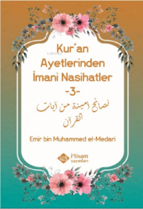 Kuran Ayetlerinden İmani Nasihatler 3