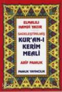 Kur'an-ı Kerim Meaili (Elmalı-009)