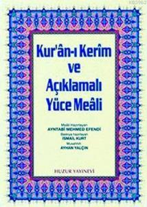 Kuran-ı Kerim ve Açıklmalı Yüce Meali - Cami Boy; 3'lü Meal 2 Renk