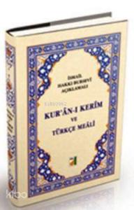 Kur'an-ı Kerim ve Türkçe Meali (Orta Boy)