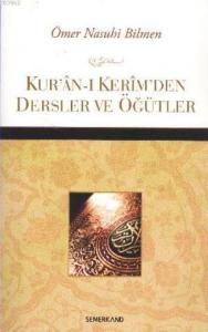 Kur'an-ı Kerim'den Dersler ve Öğütler