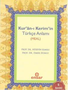 Kuran-ı Kerimin Türkçe Anlamı ( MEAL )
