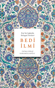 Kur'ân Işığında Belagat Dersleri Bedi İlmi