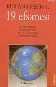 Kuran- Kerim ve 19 Efsanesi