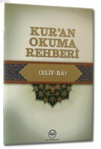 Kur'an Okuma Rehberi; (Elif-Ba)