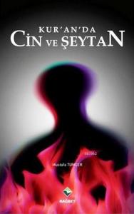 Kur'an'da Cin ve Şeytan