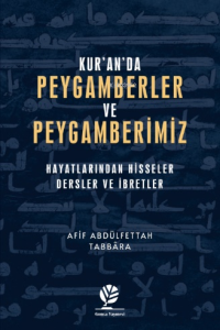Kur'an'da Peygamberler ve Peygamberimiz