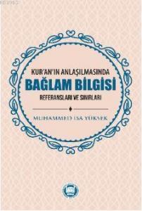 Kur'an'ın Anlaşılmasında Bağlam Bilgisi