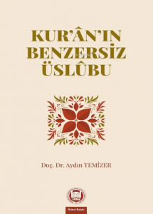 Kuran'ın Benzersiz Üslubu