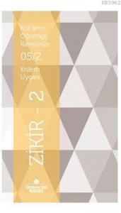 Kur'an'ın Öğrettiği Kavramlar 5/2 - Zikir 2