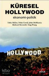 Küresel Hollywood; Ekonomi - Politik