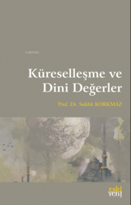 Küreselleşme ve Dini Değerler