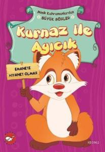 Kurnaz İle Ayıcık