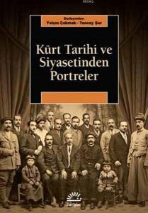Kürt Tarihi ve Siyasetinden Portreler