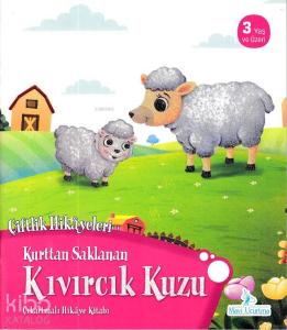 Kurttan Saklanan Kıvırcık Kuzu - Çiftlik Hikayeleri Çıkartmalı Hikaye Kitabı