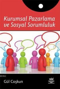 Kurumsal Pazarlama ve Sosyal Sorumluluk