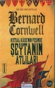 Kutsal Kase'nin Peşinde - Şeytanın Atlıları 1. Kitap