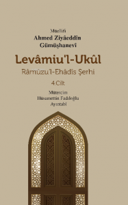 Levamiu’l-Ukul;Râmûzu’l-Ehâdîs Şerhi 4.Cilt