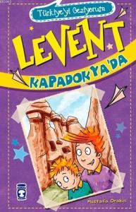 Levent Kapadokya'da - Türkiye'yi Geziyorum; +9 Yaş