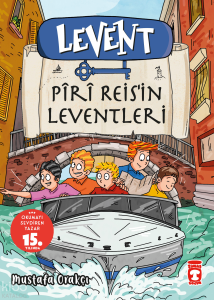 Levent - Pîrî Reis'in Leventleri