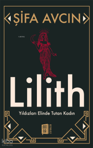 Lilith;Yıldızları Elinde Tutan Kadın