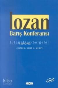 Lozan Barış Konferansı Tutanakları
