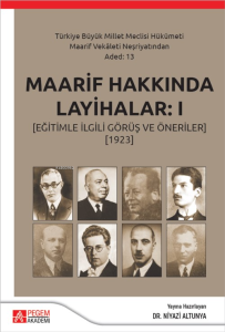 Maaarif Hakkında Layihalar: 1;(Eğitimle İlgili Görüş Ve Öneriler) (1923)