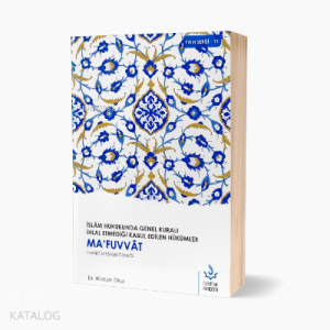 Ma'fuvvat Hanefi Mezhebi Örneği;İslam Hukukunda Genel Kuralı İhlal Etmediği Kabul Edilen Hükümler