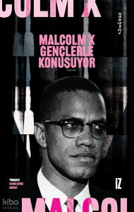 Malcolm X Gençlerle Konuşuyor