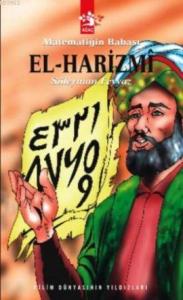 Matematiğin Babası El-harizmi