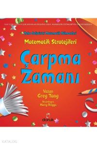 Matematik Stratejileri: Çarpma Zamanı; Zeka Geliştirici Matematik Bilmeceleri