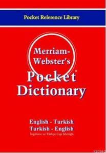 Merriam-Webster's Pocket Dictionary; EnglishTurkish / Turkish-English