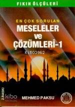 Meseleler ve Çözümleri - 1; Fıkıh Ölçüler-4