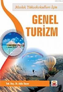 Meslek Yüksekokulları İçin Genel Turizm