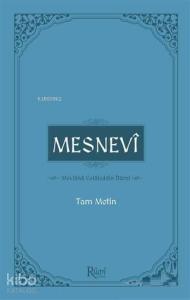 Mesnevi - (Tam Metin)