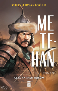 Metehan;Asya'ya İnen Hüküm