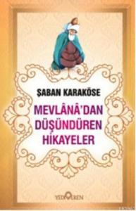 Mevlanadan Düşündüren Hikayeler