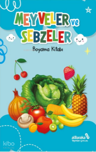 Meyveler ve Sebzeler - Boyama Kitabı