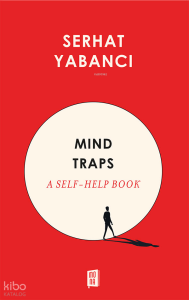 Mind Trap;A Self-Help Book