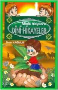 Minik Kalplere Dini Hikayeler