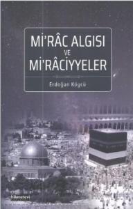 Mirâc Algısı Ve Mirâciyyeler