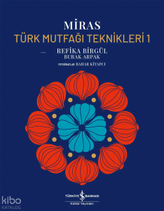 Miras – Türk Mutfağı Teknikleri 1 (Ciltli)