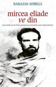 Mircea Eliade ve Din