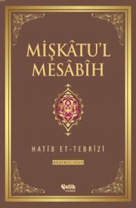 Mişkatu'l Mesabih 5. Cilt