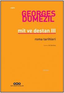 Mit ve Destan III; Roma Tarihleri