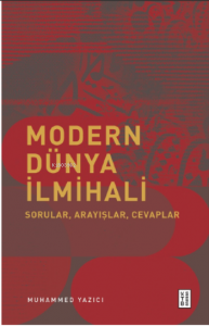 Modern Dünya İlmihali;Sorular, Arayışlar, Cevaplar