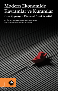 Modern Ekonomide Kavramlar ve Kuramlar (Ciltli);Post-Keynesyen Ekonomi Ansiklopedisi